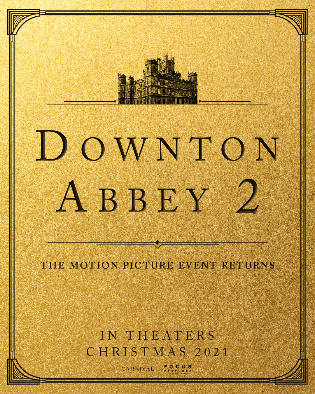 Downton Abbey 2 Movie Release Date